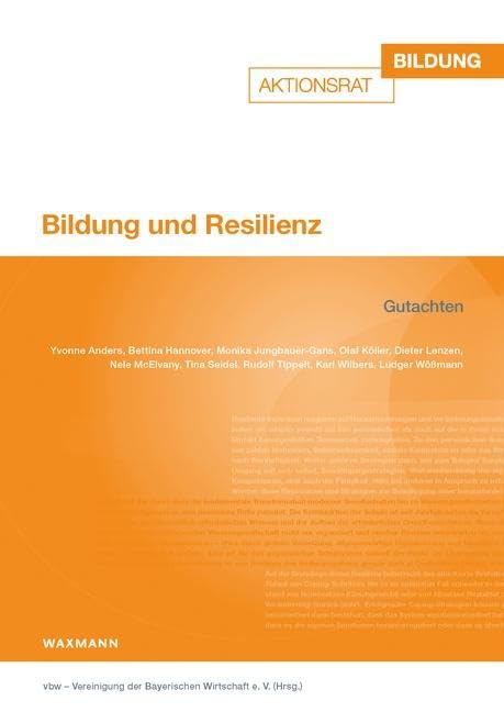 Bildung und Resilienz: Gutachten (Aktionsrat Bildung) Politics & History