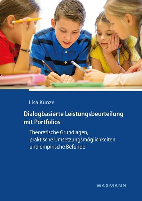 Dialogbasierte Leistungsbeurteilung mit Portfolios Learning & Reference