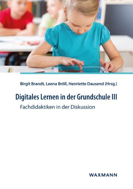 Digitales Lernen in der Grundschule III Computer Science