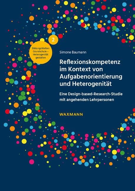 Reflexionskompetenz im Kontext von Aufgabenorientierung und Heterogenität Education & Training