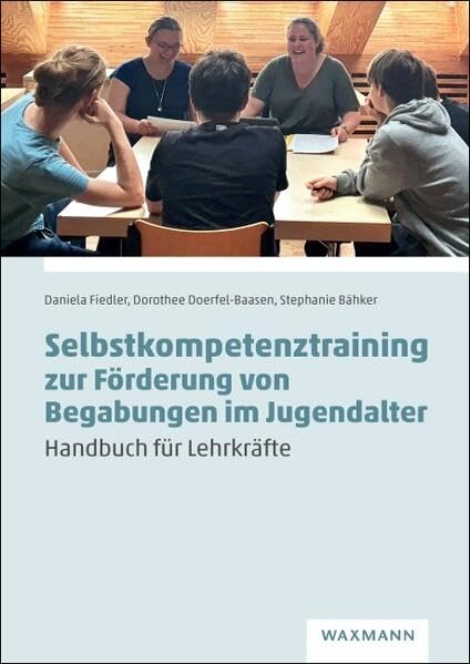 Selbstkompetenztraining zur Förderung von Begabungen im Jugendalter Business, Finance & Career