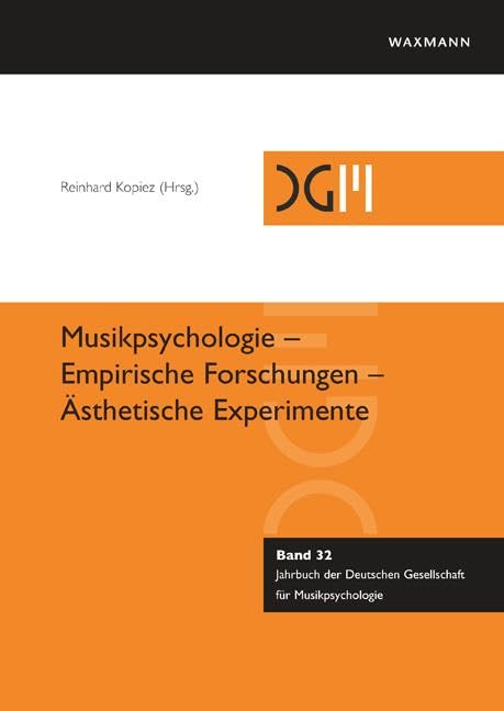 Musikpsychologie - Empirische Forschungen - Ästhetische Experimente Arts & Music