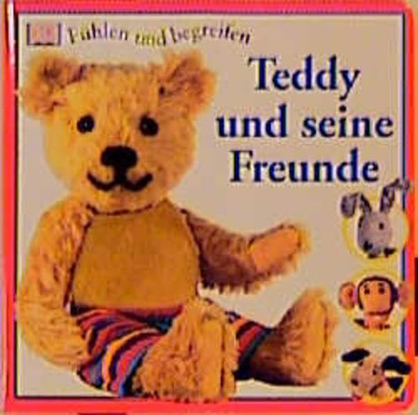 Teddy und seine Freunde: Fühlen und begreifen Books