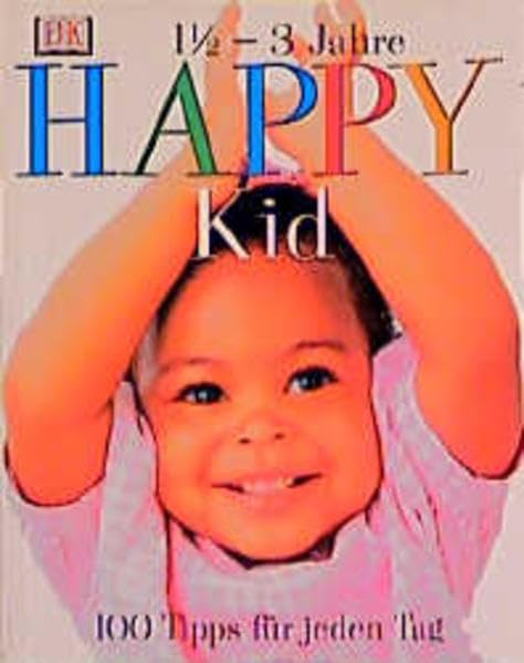 Happy Kid. 1 1/2 - 3 Jahre. Parents & Children