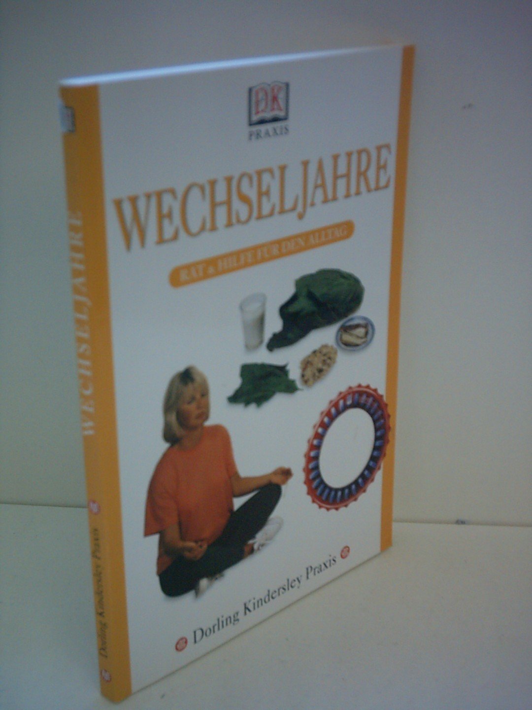 DK Praxis: Wechseljahre. Health, Nutrition & Fitness