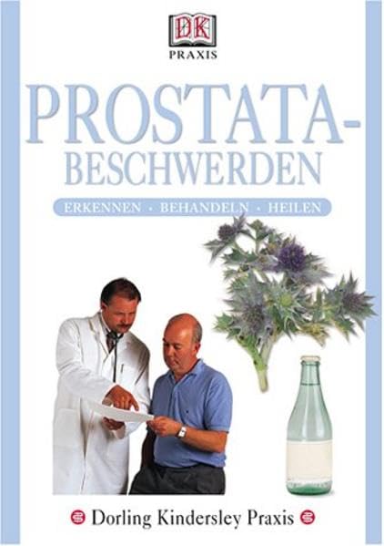 DK Praxis: Prostatabeschwerden. Medicine