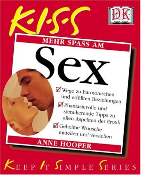 K.I.S.S.: Sex. Partnership & Love