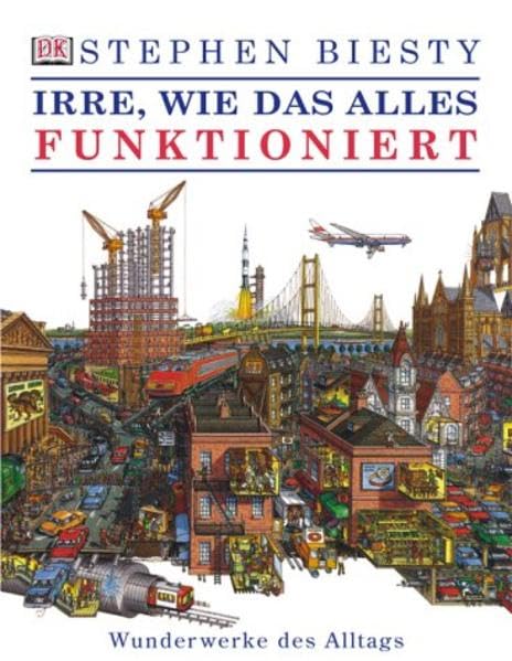 Irre, wie das alles funktioniert Books