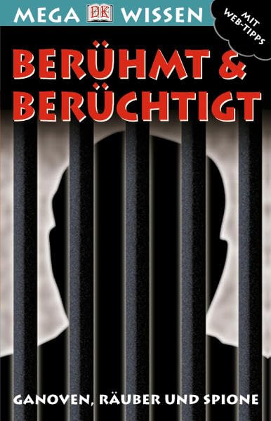 Berühmt & berüchtigt: Ganoven, Räuber und Spione Non-fiction