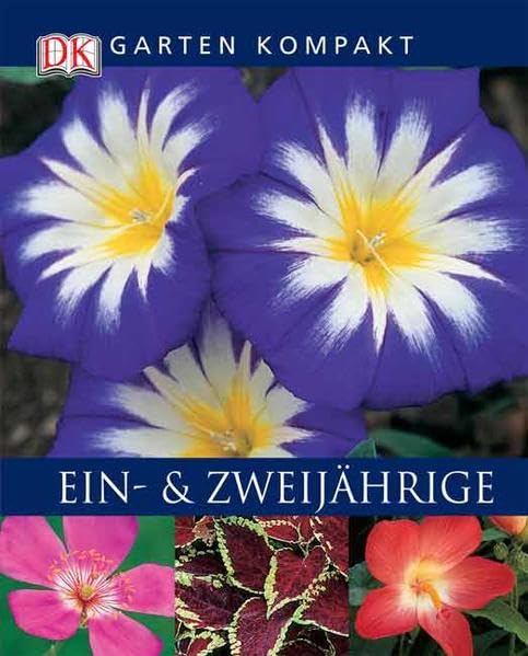 Ein- und Zweijährige Garden & Plants Books