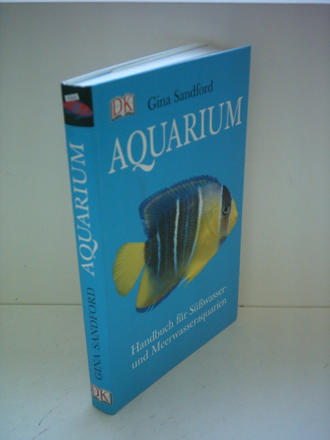 Aquarium: Handbuch für Süsswasser- und Meerwasseraquarien: Handbuch für Süßwasser- und Meerwasseraquarien Pets