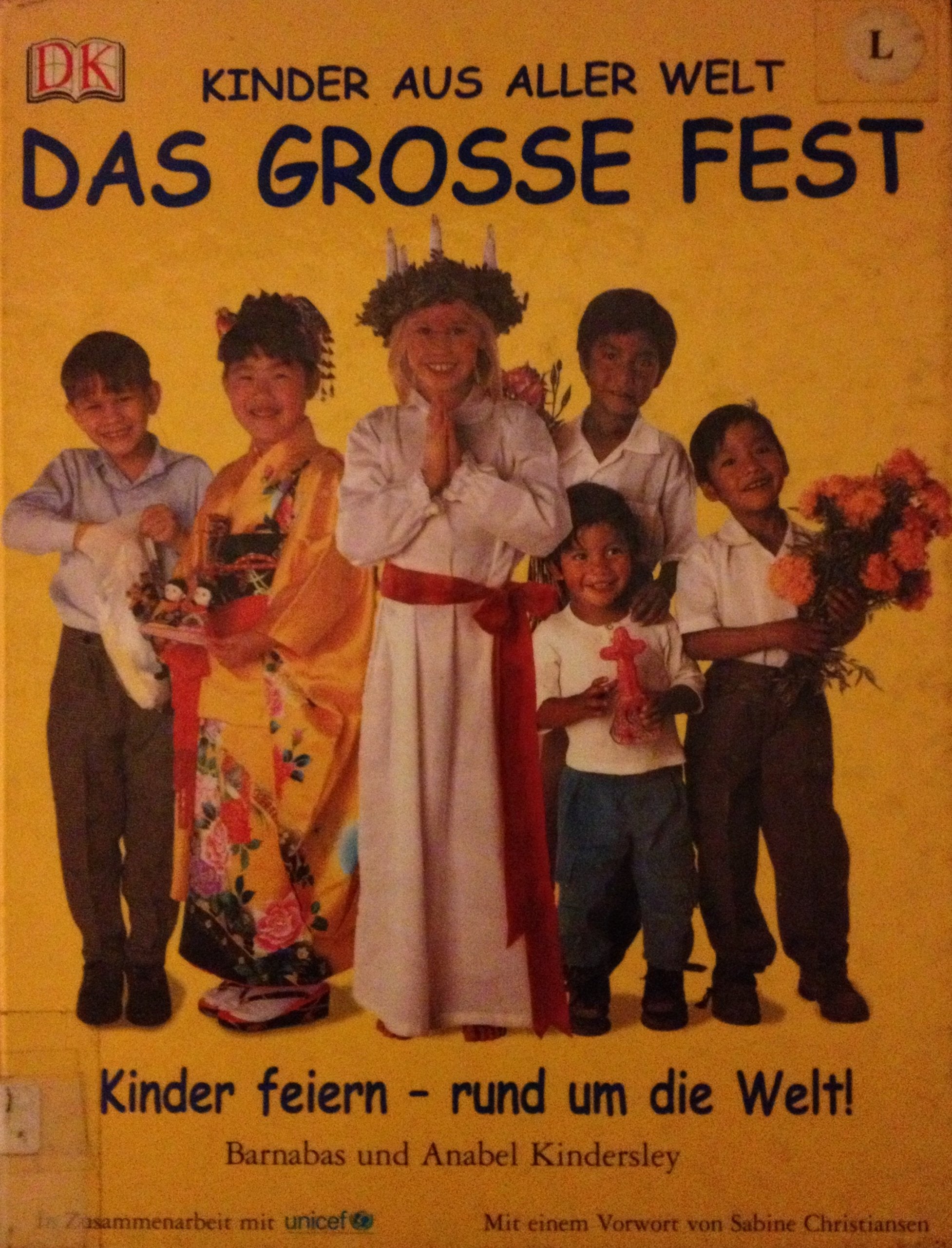 Das grosse Fest: Kinder feiern - rund um die Welt! Children's books