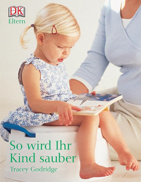So wird Ihr Kind sauber Parents & Children