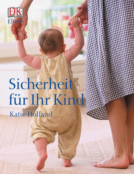 Sicherheit für Ihr Kind Parents & Children