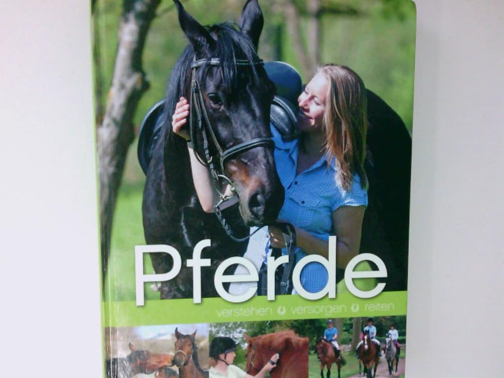 Reiten: Pferdehaltung, Reitstile, Turniere, Ausritte (Kompakt & Visuell) Pets