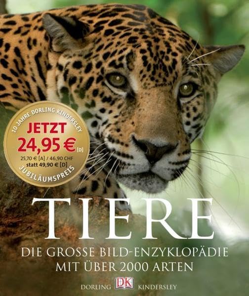 Tiere: Die grosse Bildenzyklopädie mit über 2000 Arten General education