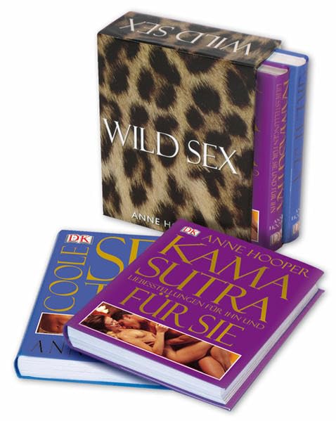 Wild Sex: Kamasutra. Liebesstellungen für sie und für ihn /Coole Sex-Tipps: Coole Sex-Tipps; Kamasutra Calendars