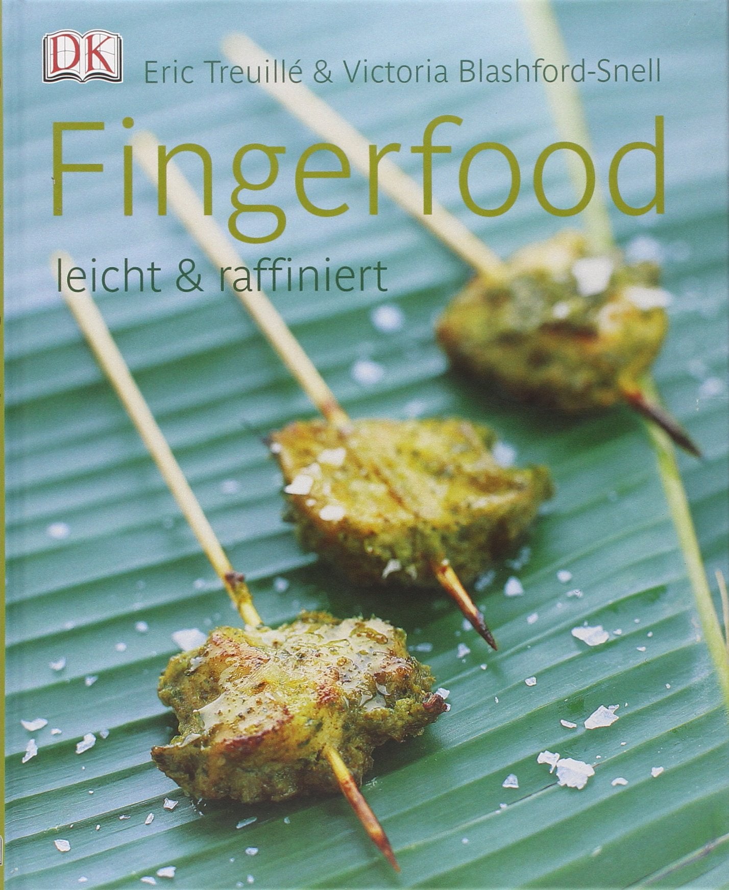 Fingerfood: Leicht & raffiniert Leisure, Home & Garden