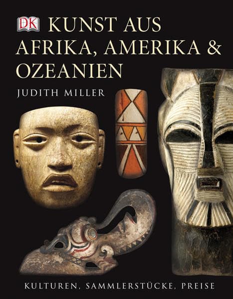Kunst aus Afrika, Amerika und Ozeanien: Kulturen, Sammlerstücke, Preise Film, Art & Culture