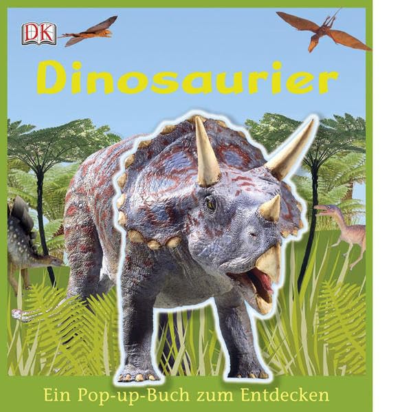 Dinosaurier (Ein Pop-up-Buch zum Entdecken) Non-fiction
