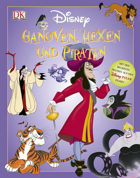 Ganoven, Hexen und Piraten: Mit den beliebten Figuren aus den Disney-Pixar-Filmen Children's books