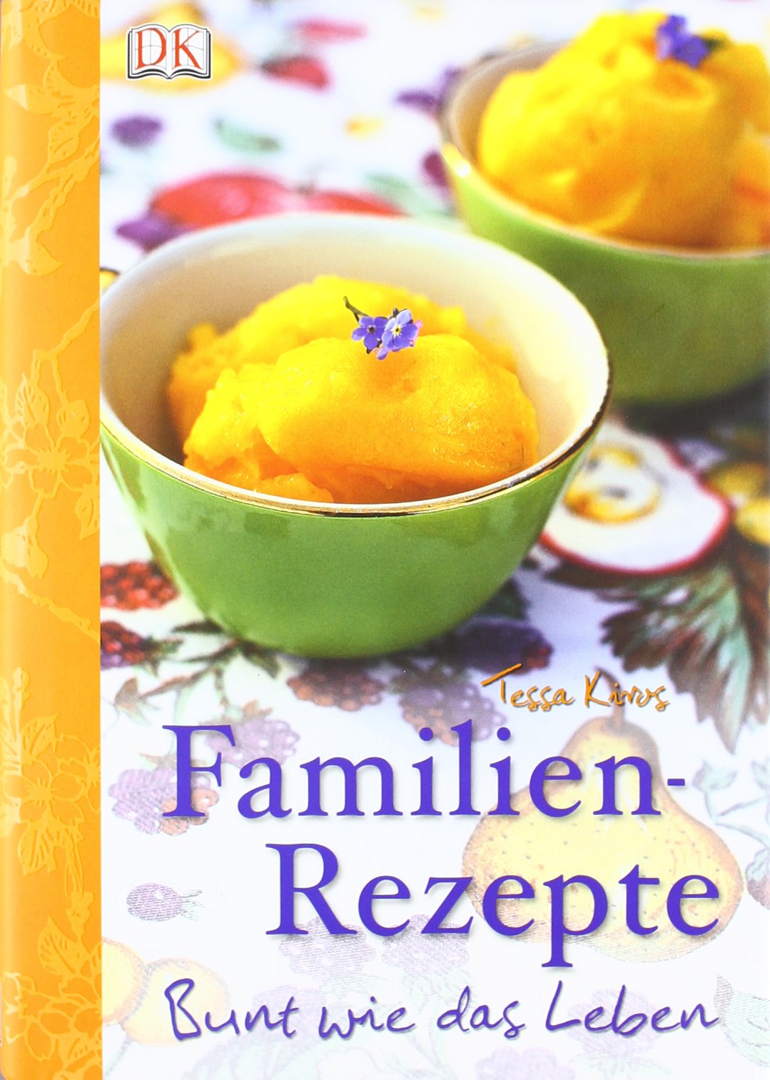 Familienrezepte: Bunt wie das Leben Leisure, Home & Garden