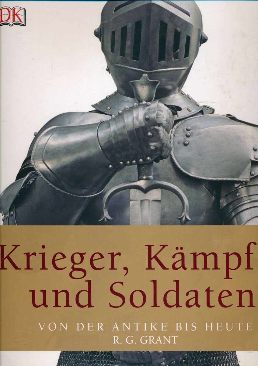 Krieger, Kämpfer und Soldaten: Von der Antike bis heute Reference Books