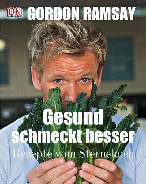 Gesund schmeckt besser!: Rezepte vom Sternekoch Leisure, Home & Garden