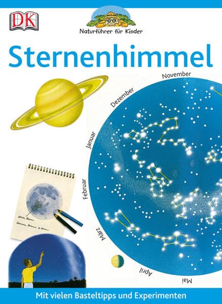 Sternenhimmel: Mit vielen Basteltipps und Experimenten Natural Sciences