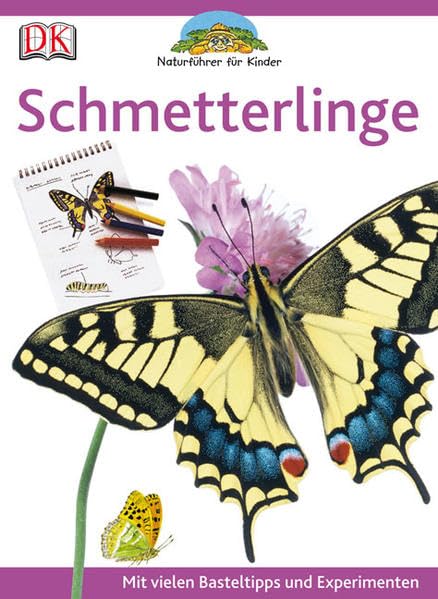 Schmetterlinge: Mit vielen Basteltipps und Experimenten Non-fiction