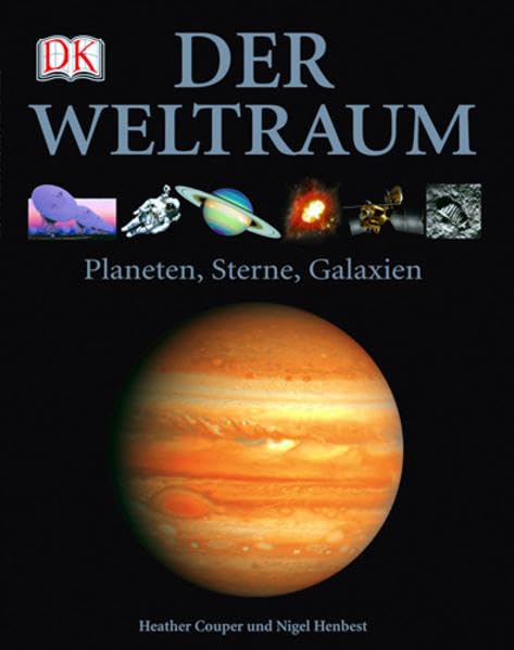 Der Weltraum: Planeten, Sterne, Galaxien Natural Sciences
