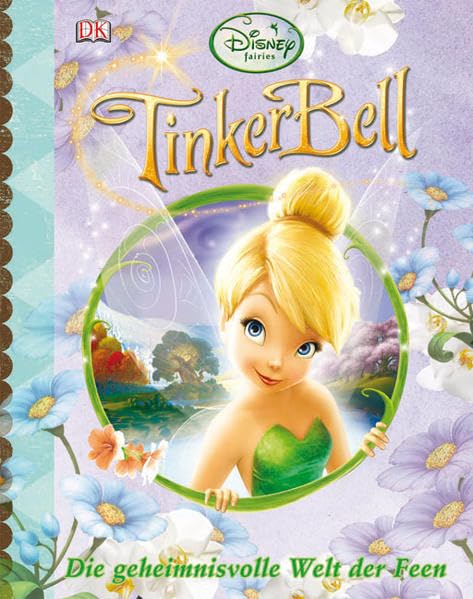 Tinkerbell: Die geheimnisvolle Welt der Feen Novels & Short Stories for children