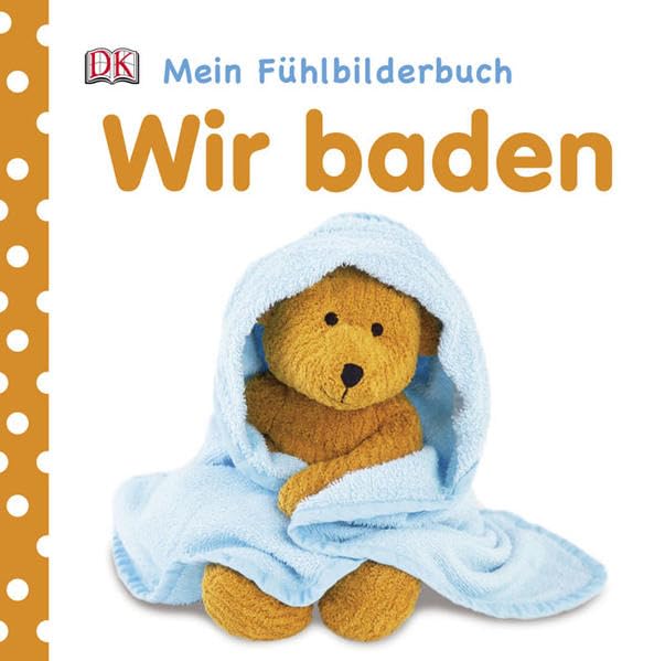 Wir baden (Mein Fühlbilderbuch) Children's books