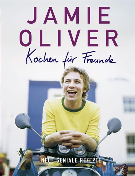 Kochen für Freunde: Neue geniale Rezepte Leisure, Home & Garden