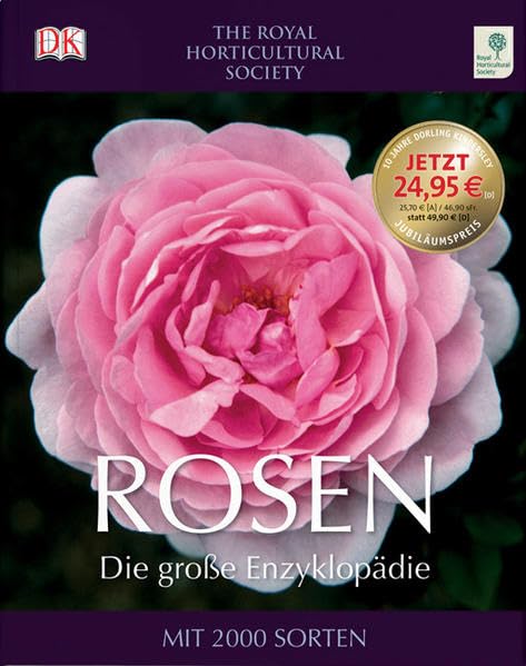 RHS Rosen – Die große Enzyklopädie: Mit 2000 Sorten Garden & Plants Books