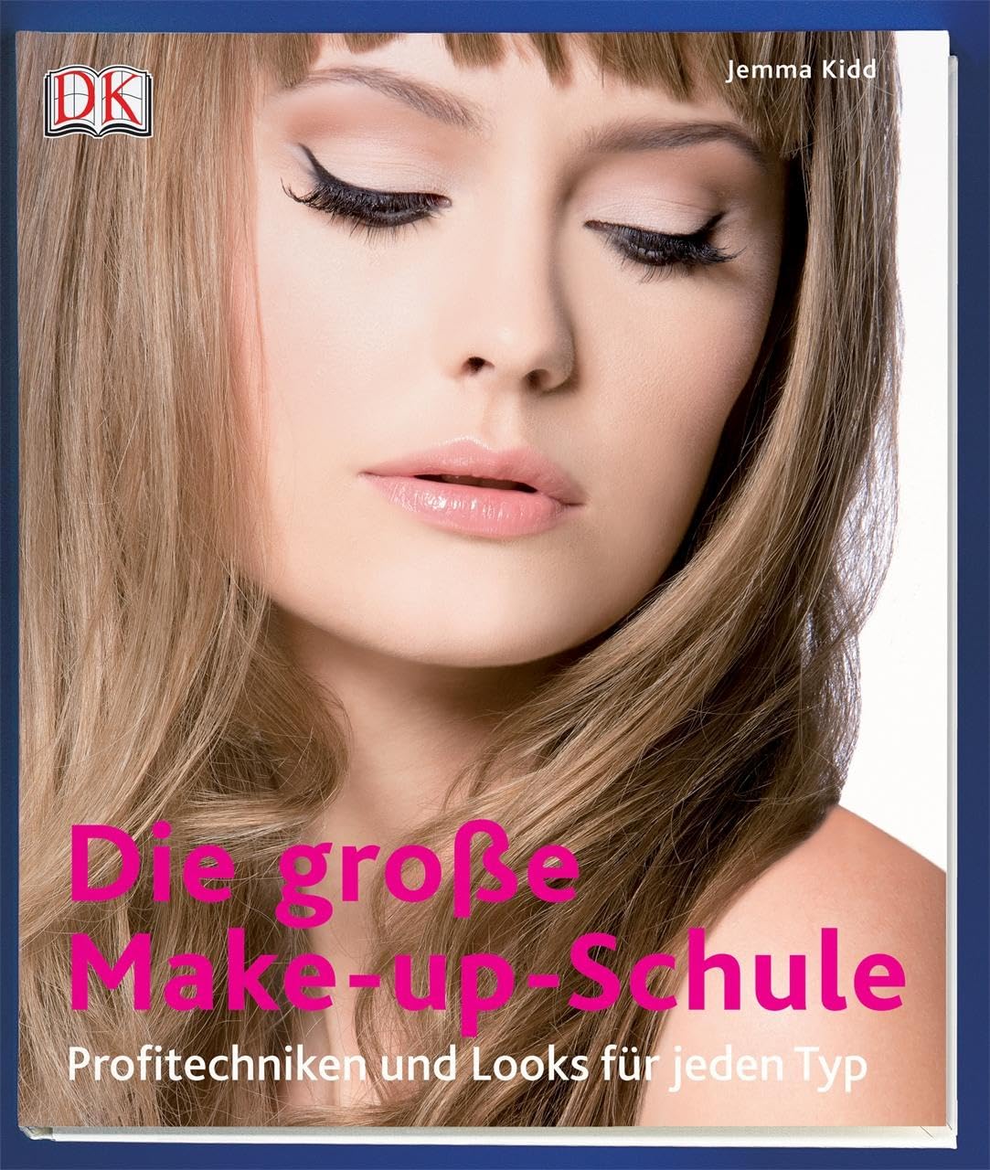 Die große Make-up-Schule Leisure, Home & Garden