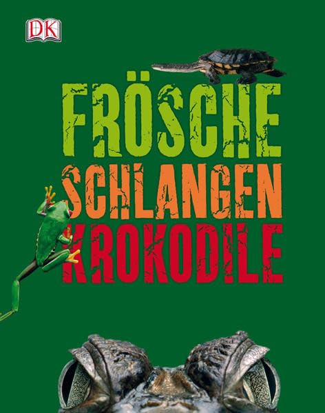 Frösche, Schlangen, Krokodile Non-fiction books for kids
