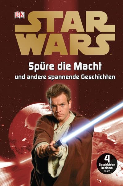 Star Wars™ Spüre die Macht und andere spannende Geschichten Novels & Short Stories