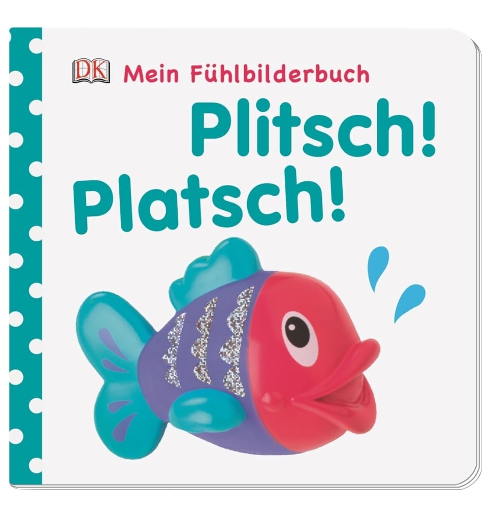 Mein Fühlbilderbuch. Plitsch! Platsch! Non-fiction