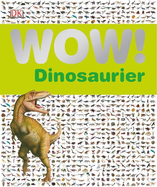WOW! Dinosaurier Non-fiction
