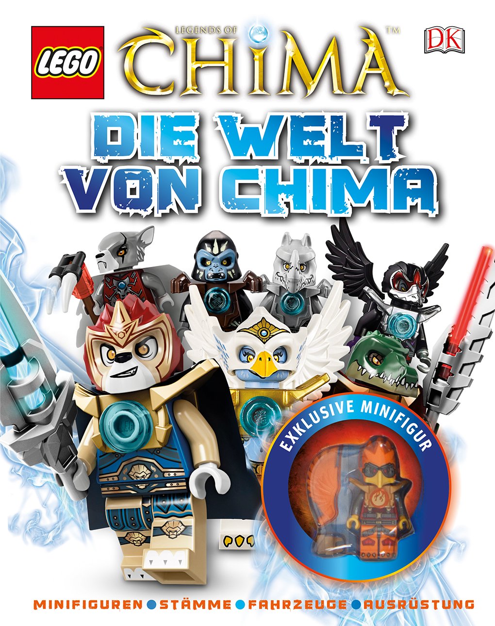 LEGO® Legends of Chima™. Die Welt von Chima: Minifiguren - Stämme - Fahrzeuge - Ausrüstung Children's books