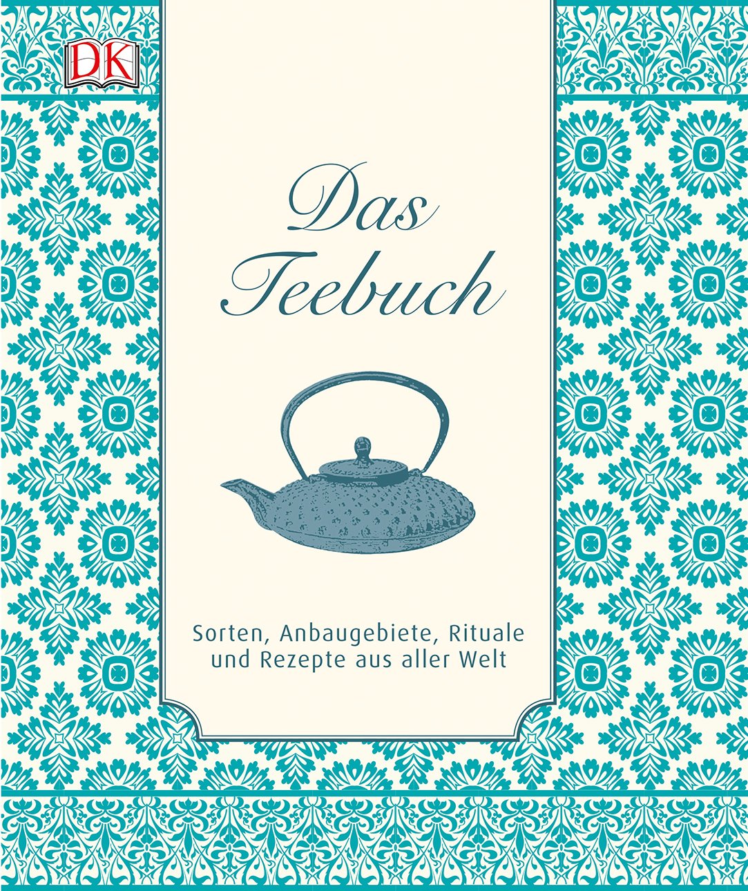 Das Teebuch Leisure, Home & Garden