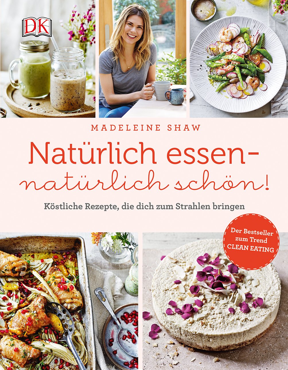 Natürlich essen - natürlich schön! Leisure, Home & Garden