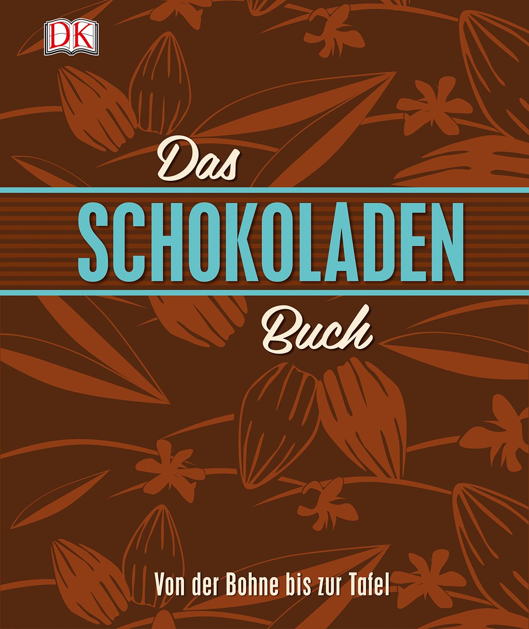 Das Schokoladenbuch Leisure, Home & Garden Books