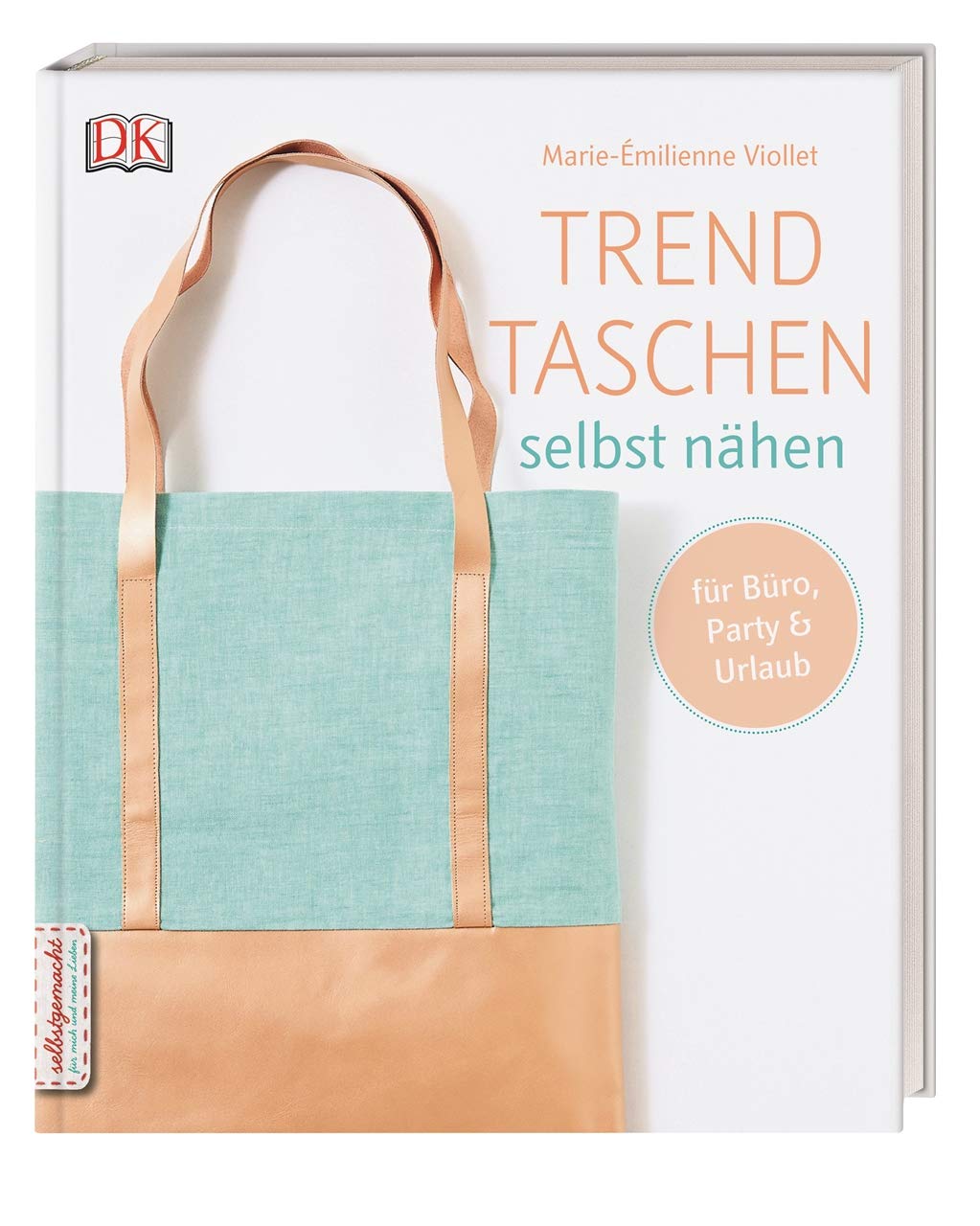 Trendtaschen selbst nähen Hobbies & Crafts