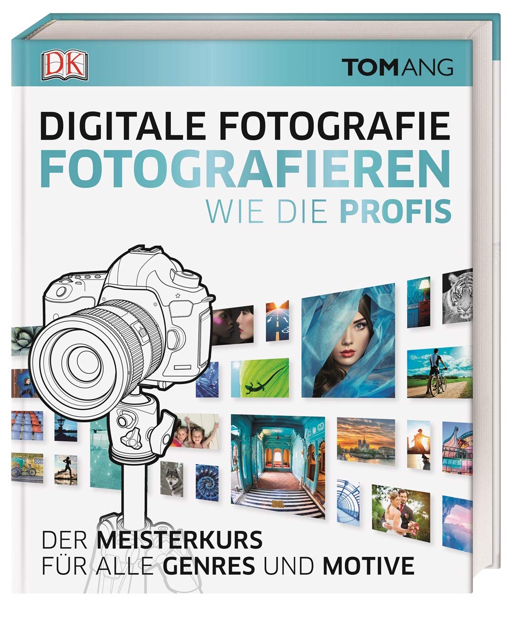 Digitale Fotografie. Fotografieren wie die Profis Computer Science