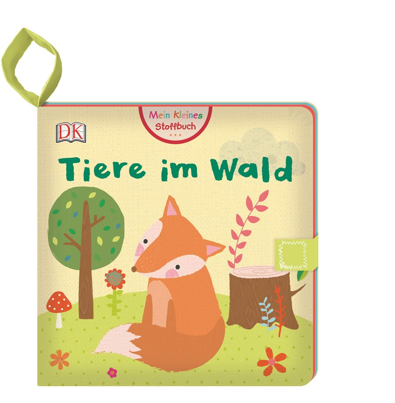 Mein kleines Stoffbuch. Tiere im Wald: Liebevoll gestaltetes Stofflesebuch, farbig illustriert mit 2 Knisterseiten. Waschbar! Für Babys ab 3 Monate book