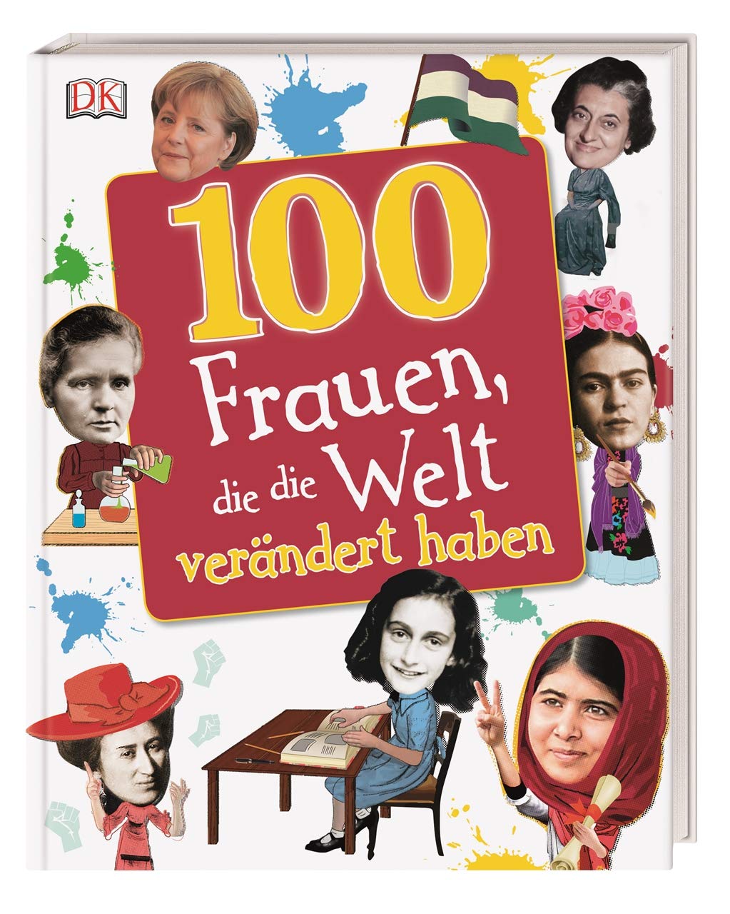 100 Frauen, die die Welt verändert haben General education Books