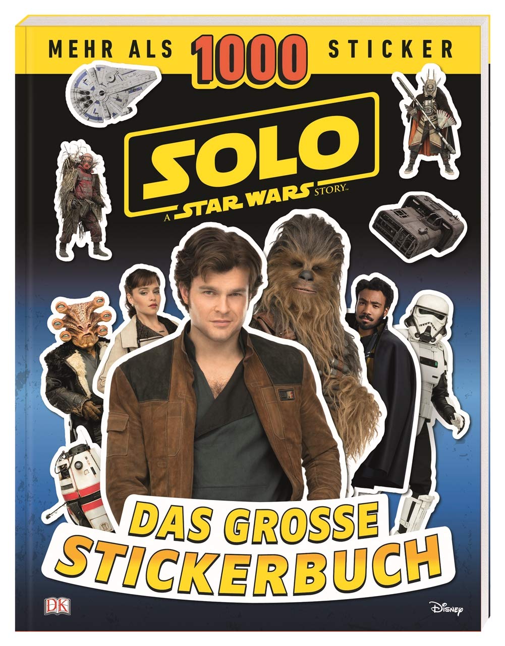 Solo: A Star Wars Story™ Das große Stickerbuch: Mehr als 1000 Sticker Film, Art & Culture