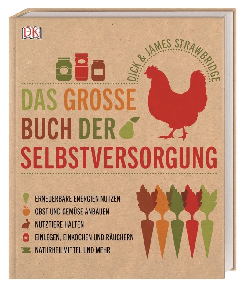 Das große Buch der Selbstversorgung Garden & Plants